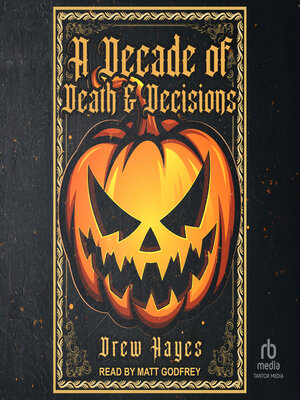A Decade of Death and Decisions - Audiobook
